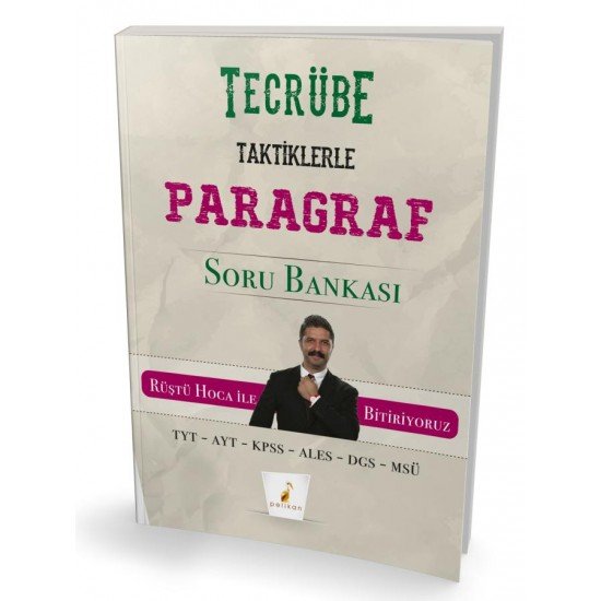 Rüştü Hoca Tecrübe Taktiklerle Paragraf Soru Bankası Tüm Zamanların Tüm Sınavları İçin Pelikan Yayınları