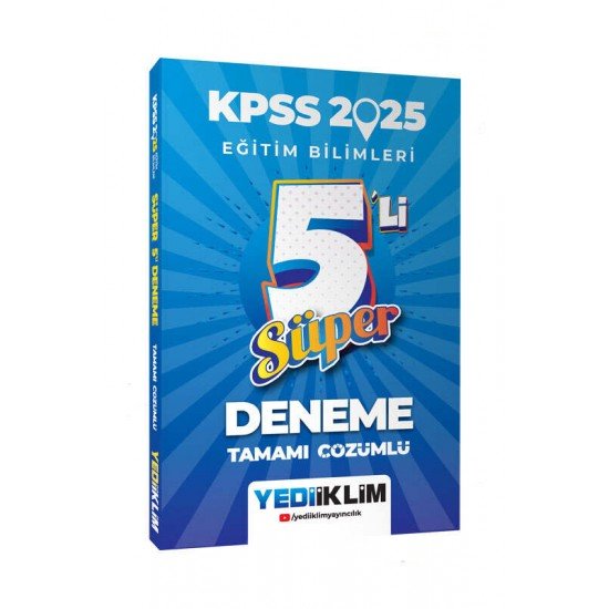 Yediiklim Yayınları 2025 KPSS Eğitim Bilimleri Tamamı Çözümlü Süper 5'li Deneme