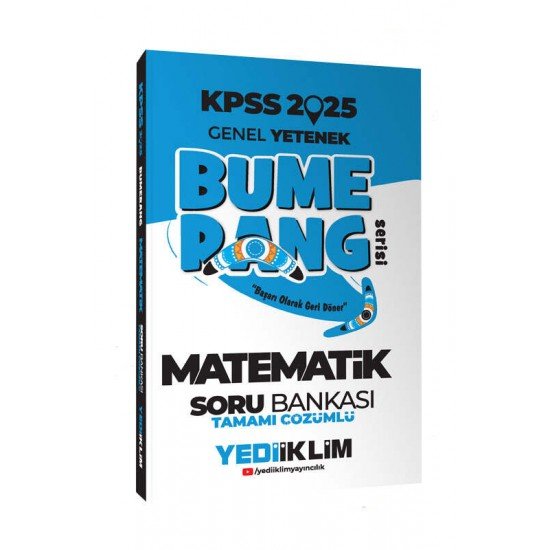 Yediiklim Yayınları 2025 KPSS Genel Yetenek Bumerang Matematik Tamamı Çözümlü Soru Bankası