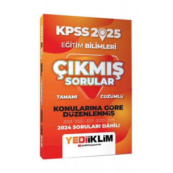 Yediiklim Yayınları 2025 KPSS Eğitim Bilimleri Konularına Göre Düzenlenmiş Tamamı Çözümlü Çıkmış Sorular