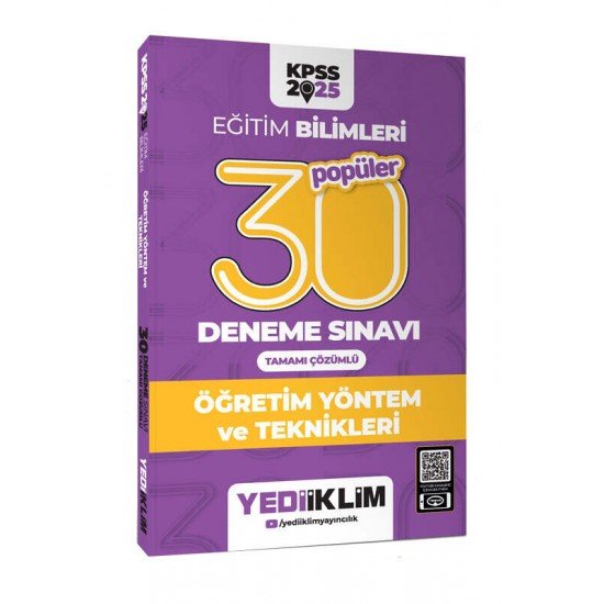 Yediiklim Yayınları 2025 KPSS Eğitim Bilimleri 30 Popüler Öğretim Yöntem ve Teknikleri Tamamı Çözümlü Deneme Sınavı