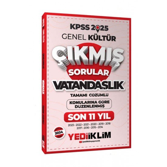 Yediiklim Yayınları 2025 KPSS Genel Kültür Lisans Vatandaşlık Konularına Göre Tamamı Çözümlü Son 11 Yıl Çıkmış Sorular