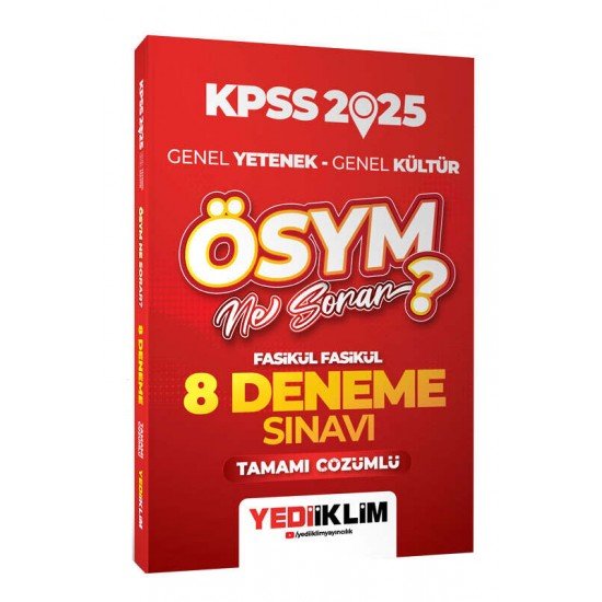 Yediiklim Yayınları 2025 KPSS Genel Yetenek Genel Kültür ÖSYM Ne Sorar Tamamı Çözümlü 8 Fasikül Deneme Sınavı