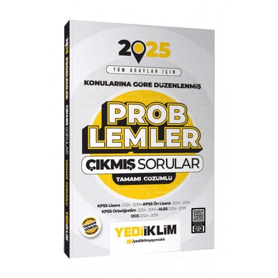 Yediiklim Yayınları 2025 Tüm Adaylar İçin Problemler Konularına Göre Düzenlenmiş Tamamı Çözümlü Çıkmış Sorular