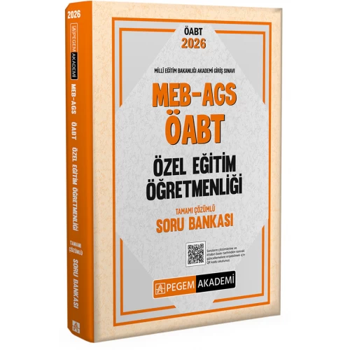 2026 MEB AGS ÖABT Özel Eğitim Öğretmenliği Tamamı Çözümlü Soru Bankası Pegem Akademi 2026 MEB AGS ÖABT Özel Eğitim Öğretmenliği Tamamı Çözümlü Soru Bankası Pegem Akademi