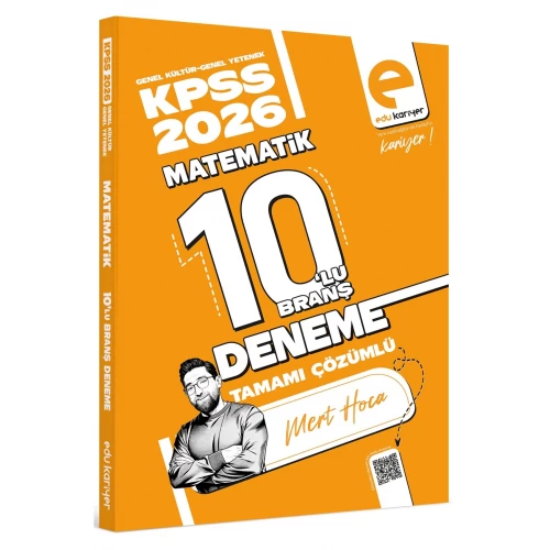 Edu Kariyer Mert Hoca 2026 KPSS Matematik 10'lu Branş Deneme Tamamı Çözümlü Edu Kariyer Mert Hoca 2026 KPSS Matematik 10'lu Branş Deneme Tamamı Çözümlü