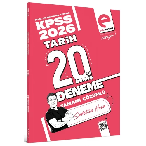 Edu Kariyer Sadettin Hoca 2026 KPSS Tarih 20'li Branş Deneme Tamamı Çözümlü Edu Kariyer Sadettin Hoca 2026 KPSS Tarih 20'li Branş Deneme Tamamı Çözümlü